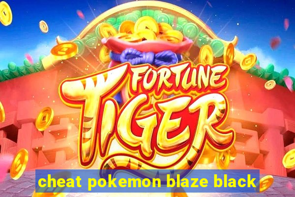 cheat pokemon blaze black